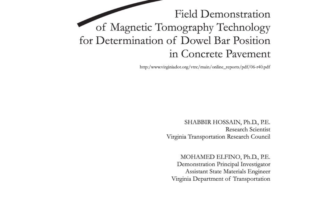 VDOT-Field-Demonstration-of-Magnetic-Tomography-Technology-for-Determination-of-Dowel-Bar-Position-in-Concrete-Pavement.pdf